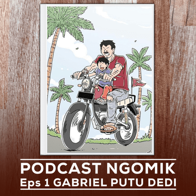episode Bikin Komik Bisu feat Gabriel Pt Dedi, Podcast Ngomik Eps 1 artwork