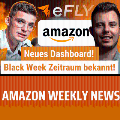 episode ´Amazon News!🚨 Neue Regeln für Bulletpoints, FBA Frist, Amazon Black Friday-Cyber Monday Event... artwork