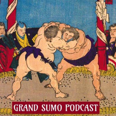 episode Grand Sumo Podcast Ep. 2 : Kyushu Basho Day 1 Recap artwork