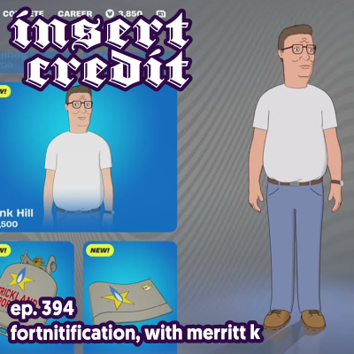 episode Ep. 394 - Fortnitification, with merritt k artwork