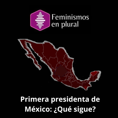 episode Primera presidenta de México: ¿Qué sigue? artwork