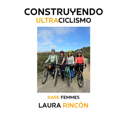 episode 123. Rare Femmes Bike Travel Fest, con Laura Rincón. artwork