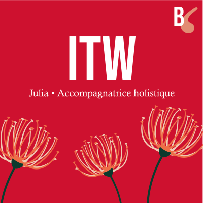 episode #4 - Interview Julia - Accompagnatrice holistique artwork