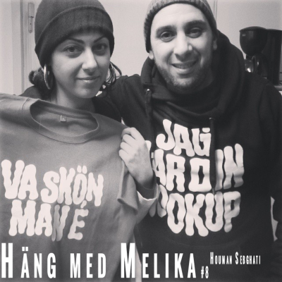 episode Häng med Melika podcast avsnitt #8 med Houman Sebghati artwork