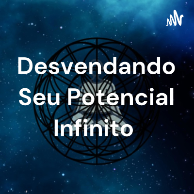 Desvendando Seu Potencial Infinito