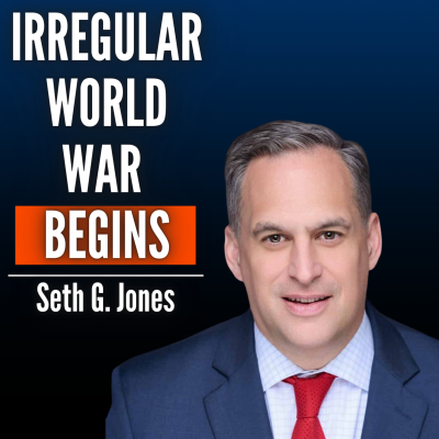 episode #65 Seth Jones: Why The West Is Losing The Global Shadow War with Iran, Russia and China artwork