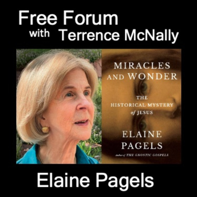 episode Episode 692: Who was Jesus? ELAINE PAGELS - MIRACLES AND WONDER: The Historical Mystery of Jesus artwork
