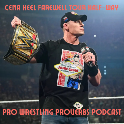 episode Cena's Heel Turn; Is it Working? artwork