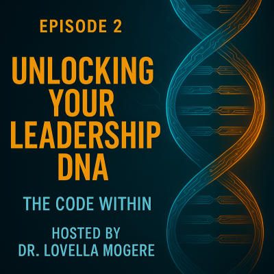episode Unlocking Your Leadership DNA: The Code Within artwork