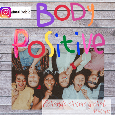 episode Una mirada al Body Positive artwork