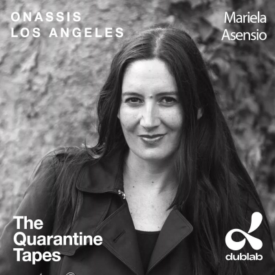 episode The Quarantine Tapes Argentina 254: Mariela Asensio artwork
