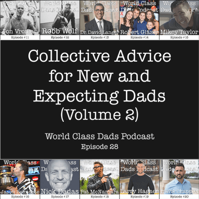 episode WCD 028: Collective Advice for New and Expecting Dads - Volume 2 artwork