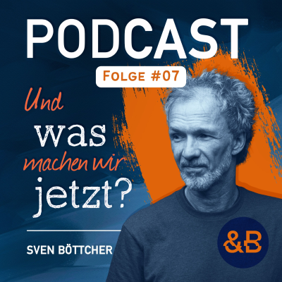 episode B&B Spezial : Besuch &B #7: Dr. Felix Schielein im Gespräch mit Sven Böttcher artwork