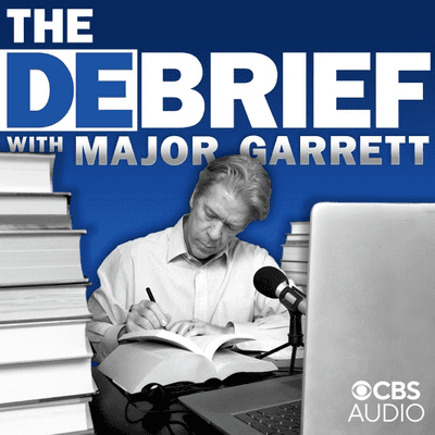 The Debrief with Major Garrett