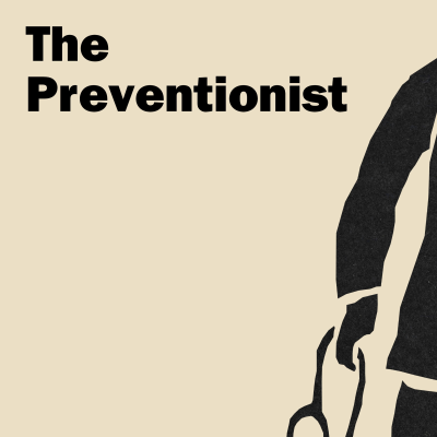 episode The Preventionist - Ep. 3 artwork