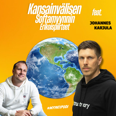 episode #82 Kansainvälisen softamyynnin erikoispiirteet feat. Johannes Karjula, Trustmary Group artwork