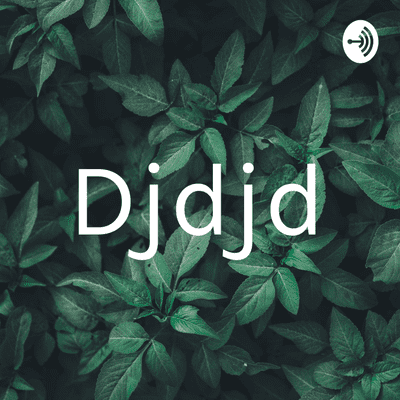 Djdjd