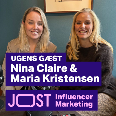 episode #99 - Kom tæt på influencer/agent samarbejdet med Nina Claire og Maria artwork