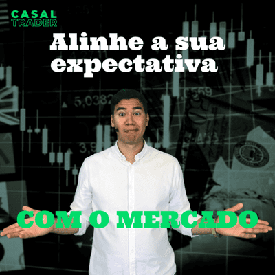 episode Alinhe a sua expectativa com o mercado artwork