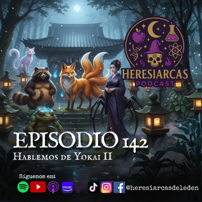 episode E142 - Hablemos de Yokai II artwork