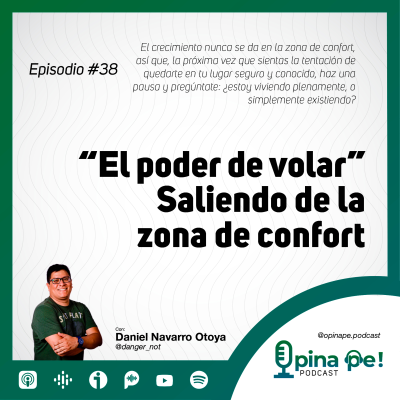 episode Episodio 38 - "El poder de volar" - Saliendo de la zona de confort artwork