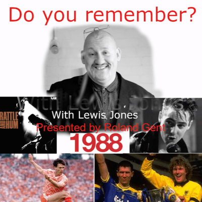 episode Do You Remember 1988? With Lewis "Big Lou" Jones, presented by Roland Gent artwork