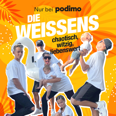 Die Weissens – chaotisch, witzig, liebenswert