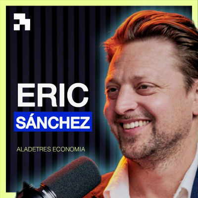 episode Experto en Inversión: "Saca El Dinero Del Banco y Haz Esto" - Eric Sánchez | Aladetres artwork