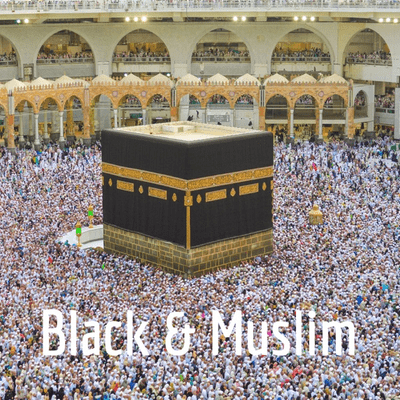 Black & Muslim