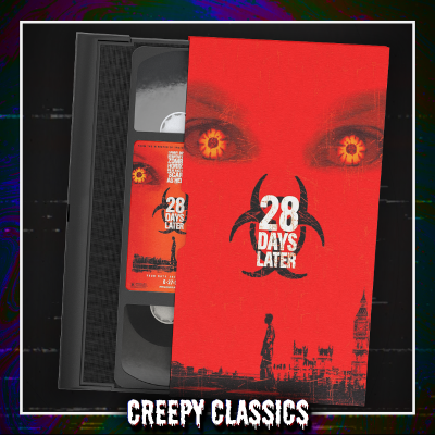 episode Creepy Classics: 28 Days Later (2002) artwork