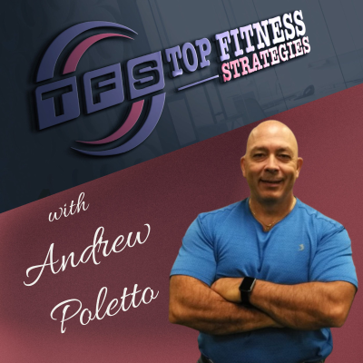episode Table Of Contents for Top Fitness Strategies Fitness Over 50 Done Right artwork