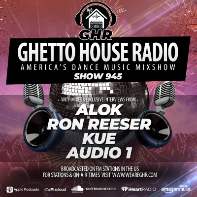 episode GHR - Show 945 - Alok, Ron Reeser, Kue, Audio 1 artwork