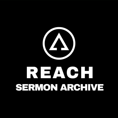 Cover image of show Reach Sermon Archive