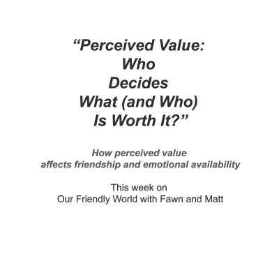 episode “Perceived Value: Who Decides What (and Who) Is Worth It?” artwork