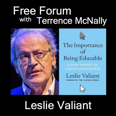 episode Episode 693: Why do humans thrive? What about AI?-LESLIE VALIANT-THE IMPORTANCE OF BEING EDUCABLE artwork