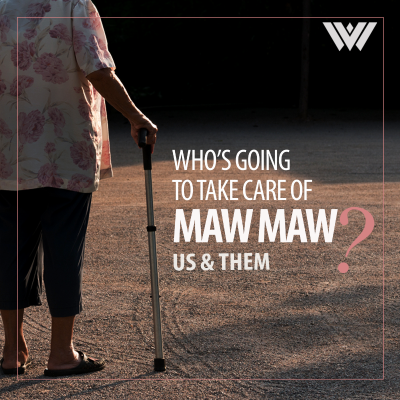 episode Us & Them Encore: Who’s Going To Take Care Of Maw Maw? artwork