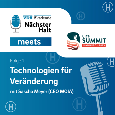 episode Nächster Halt meets UITP #1: Technologien für Veränderung artwork