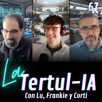episode La Tertul-IA #67 Meta se tambalea, Palantir se envalentona y Gemini 3.0 apunta alto artwork