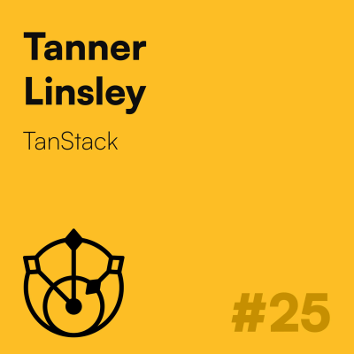 episode #25 – Tanner Linsley: TanStack DB artwork