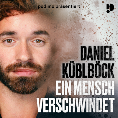 Ein Mensch verschwindet – Daniel Küblböck - podcast