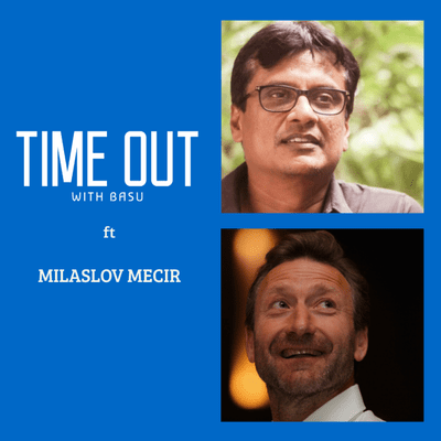episode Time Out with Basu | Episode 12 | Milaslov Mecir artwork