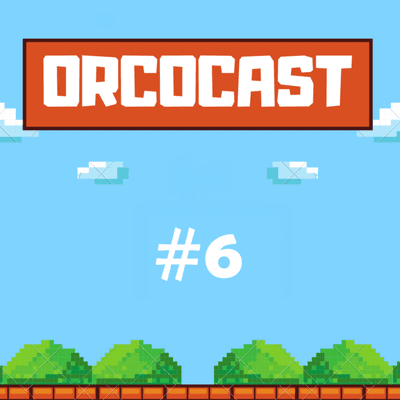 episode Orcocast #6 - Streets Of Rage 4, Mechwarrior 5, Ubisoft TOS Controversy and more! artwork