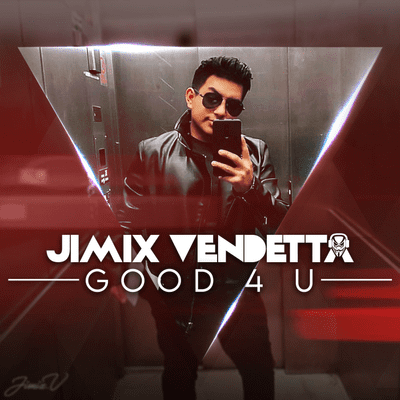 episode Jimix Vendetta - Good 4 U Remix artwork