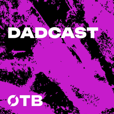 Dadcast - Misadventures in parenting