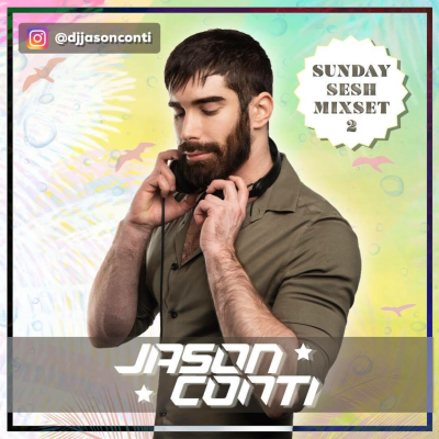 episode Jason Conti 'SUNDAY SESH' Mixset 2 artwork