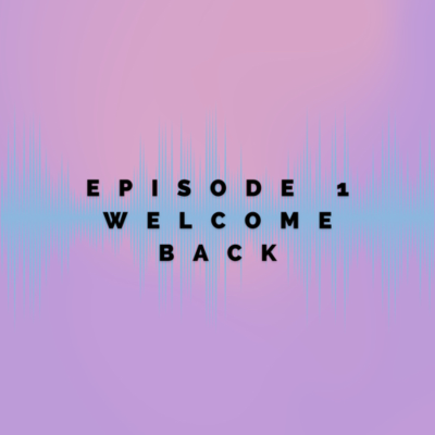 episode Welcome Back/How to Cope with Change artwork