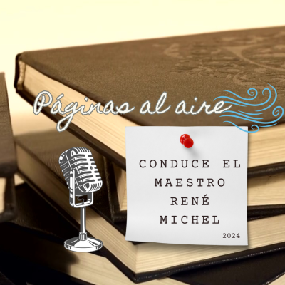 episode Páginas al aire. Libro Dublineses. Conduce el Maestro René Michel. artwork