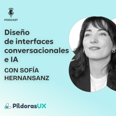 episode # 192 Diseño de interfaces conversacionales e IA con Sofía Hernansanz artwork
