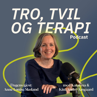 episode Episode 5: Når tro skader: Samtale med Anne Louise Skoland fra VAKE artwork