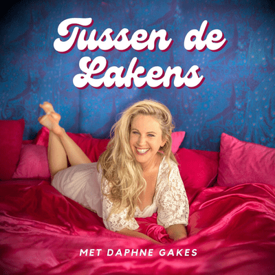 Tussen de Lakens met Daphne Gakes - podcast